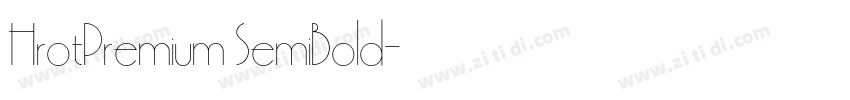 HrotPremium SemiBold字体转换